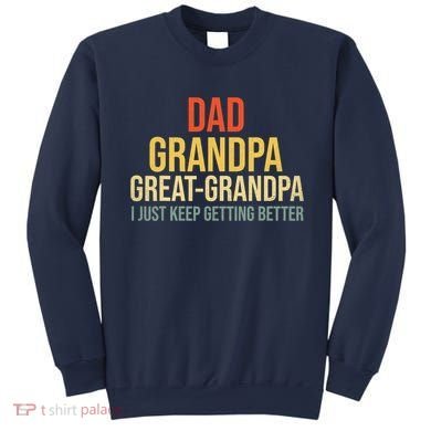 Funny Dad Great Grandpa For Fathers Day Sweatshirt