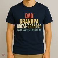 Funny Dad Great Grandpa For Fathers Day T-Shirt thumb 3