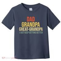 Funny Dad Great Grandpa For Fathers Day Toddler T-Shirt thumb 0