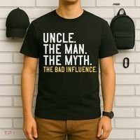 Father's Day Gift Uncle The Man The Myth The Bad Influence T-Shirt thumb 6