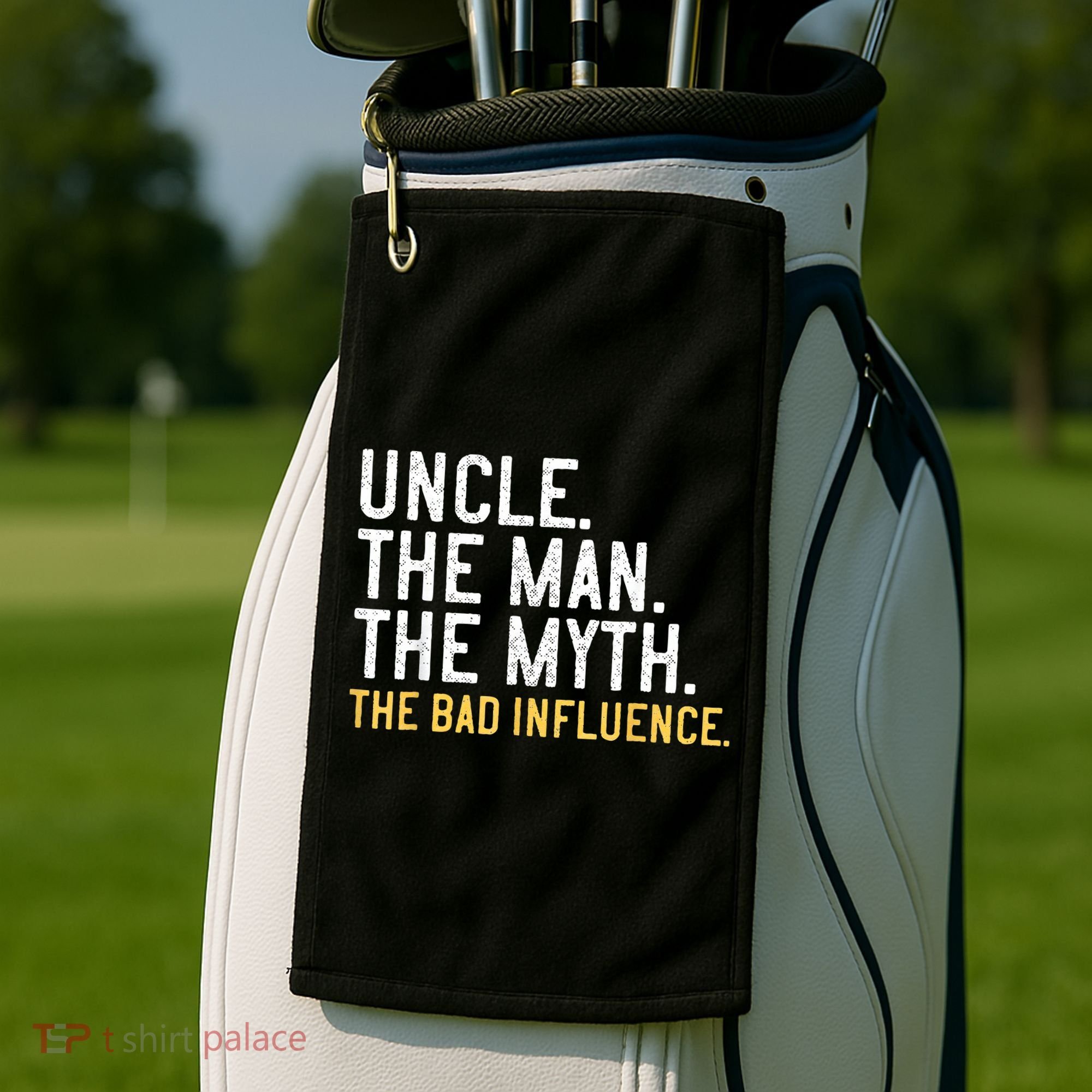 Father's Day Gift Uncle The Man The Myth The Bad Influence Golf Towel