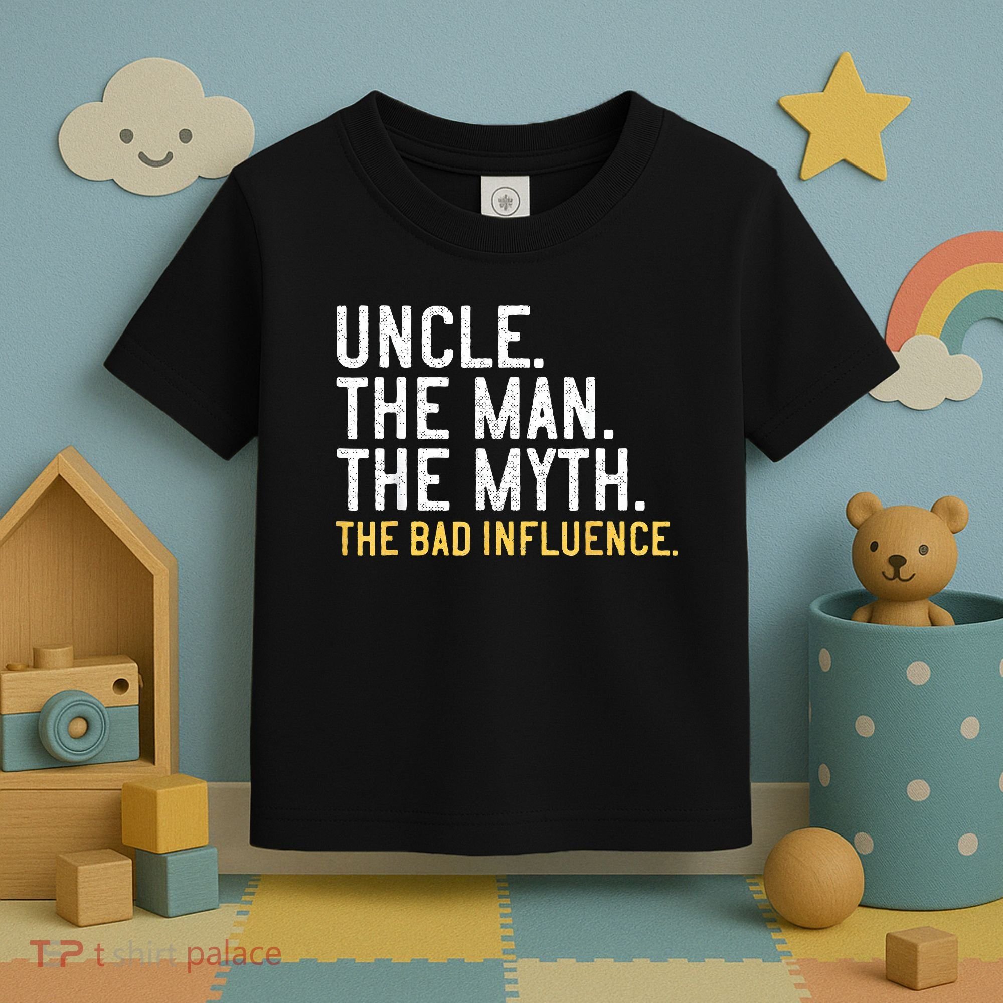 Father's Day Gift Uncle The Man The Myth The Bad Influence Toddler T-Shirt