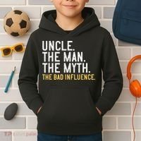 Father's Day Gift Uncle The Man The Myth The Bad Influence Kids Hoodie thumb 2