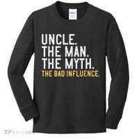 Father's Day Gift Uncle The Man The Myth The Bad Influence Kids Long Sleeve Shirt thumb 0