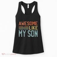 Fathers Day Gift Funny Dad Awesome Like My Son Women's Tank Top thumb 0