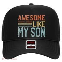 Fathers Day Gift Funny Dad Awesome Like My Son Hat thumb 0