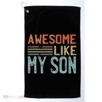 Fathers Day Gift Funny Dad Awesome Like My Son Golf Towel thumb 0