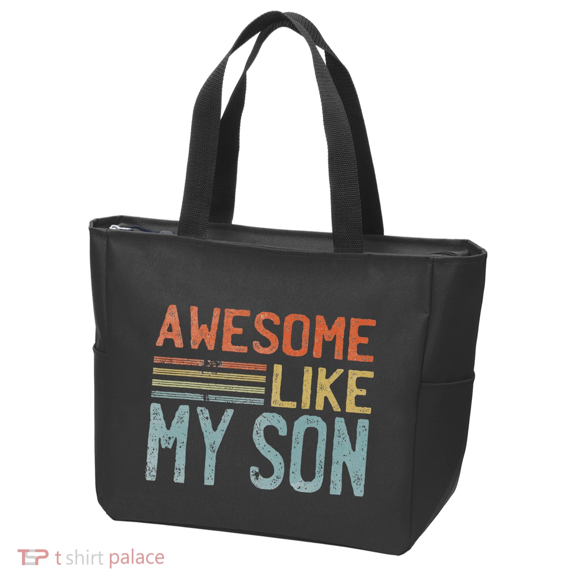Fathers Day Gift Funny Dad Awesome Like My Son Tote Bag