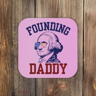 Founding Daddy George Washington Coaster