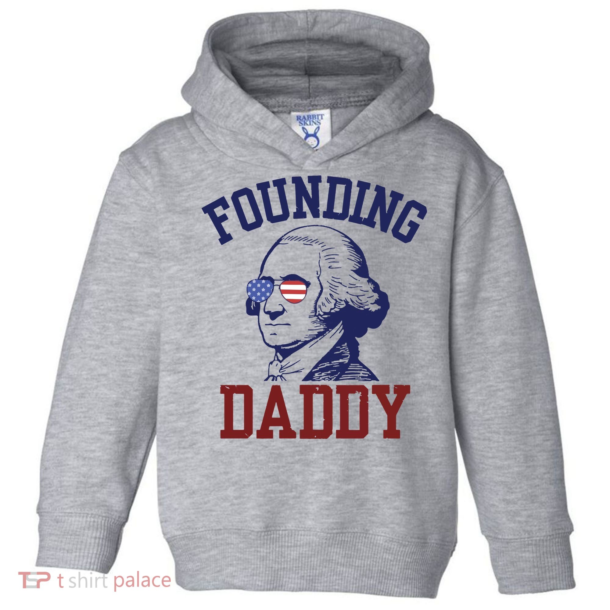 Founding Daddy George Washington Toddler Hoodie
