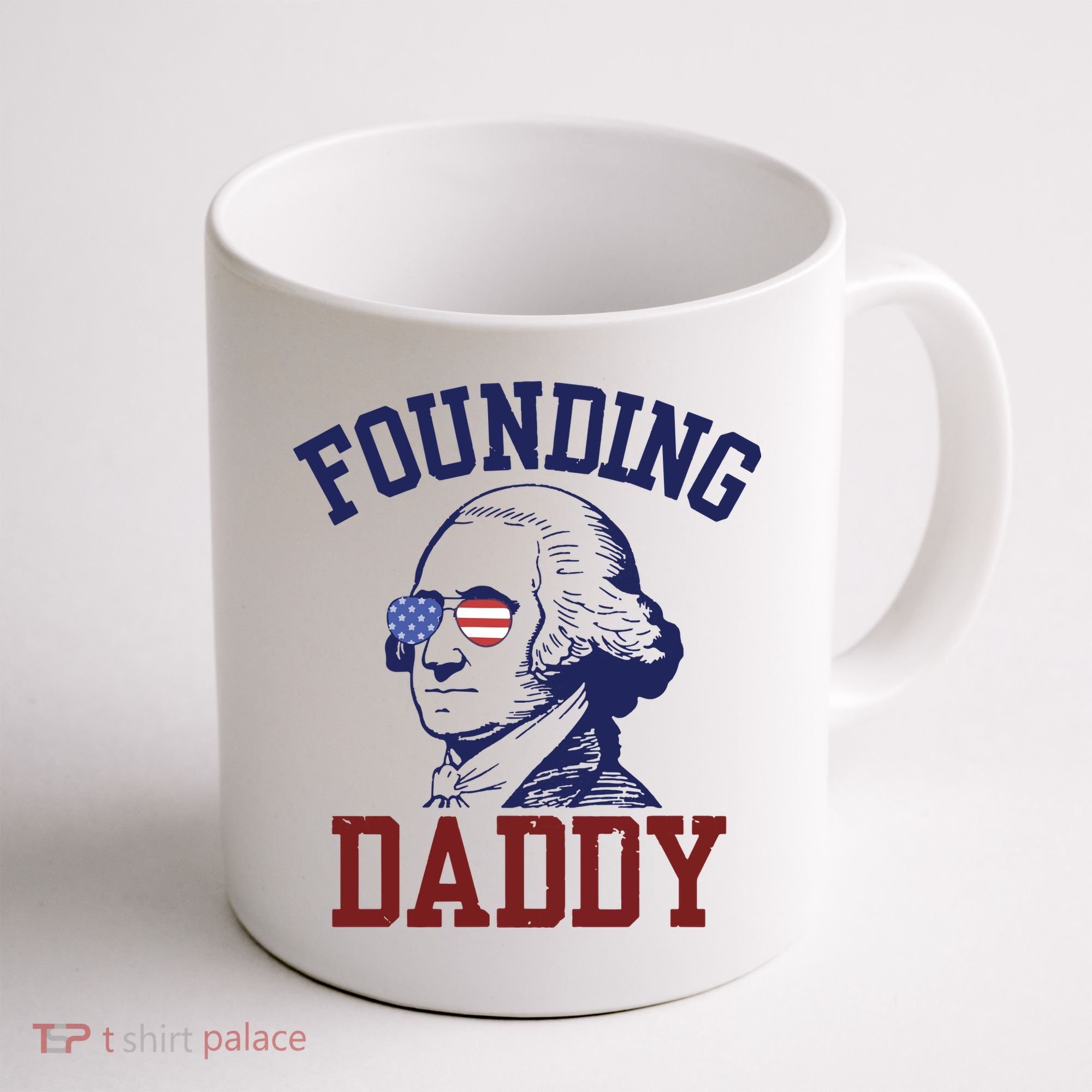 Founding Daddy George Washington Coffee Mug