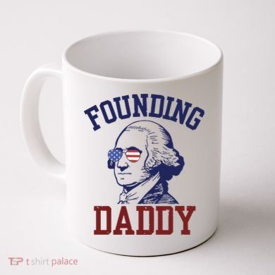Founding Daddy George Washington Coffee Mug