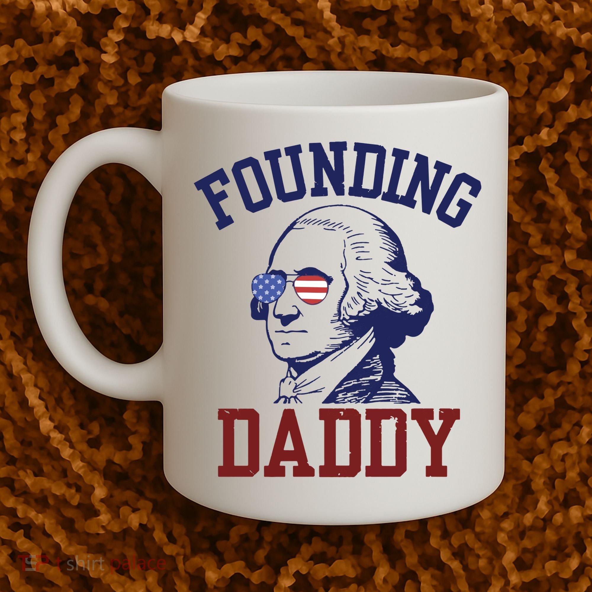 Founding Daddy George Washington Coffee Mug