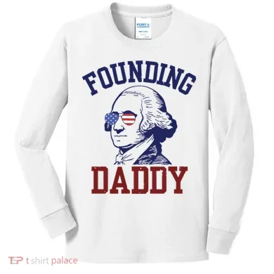 Founding Daddy George Washington Kids Long Sleeve Shirt