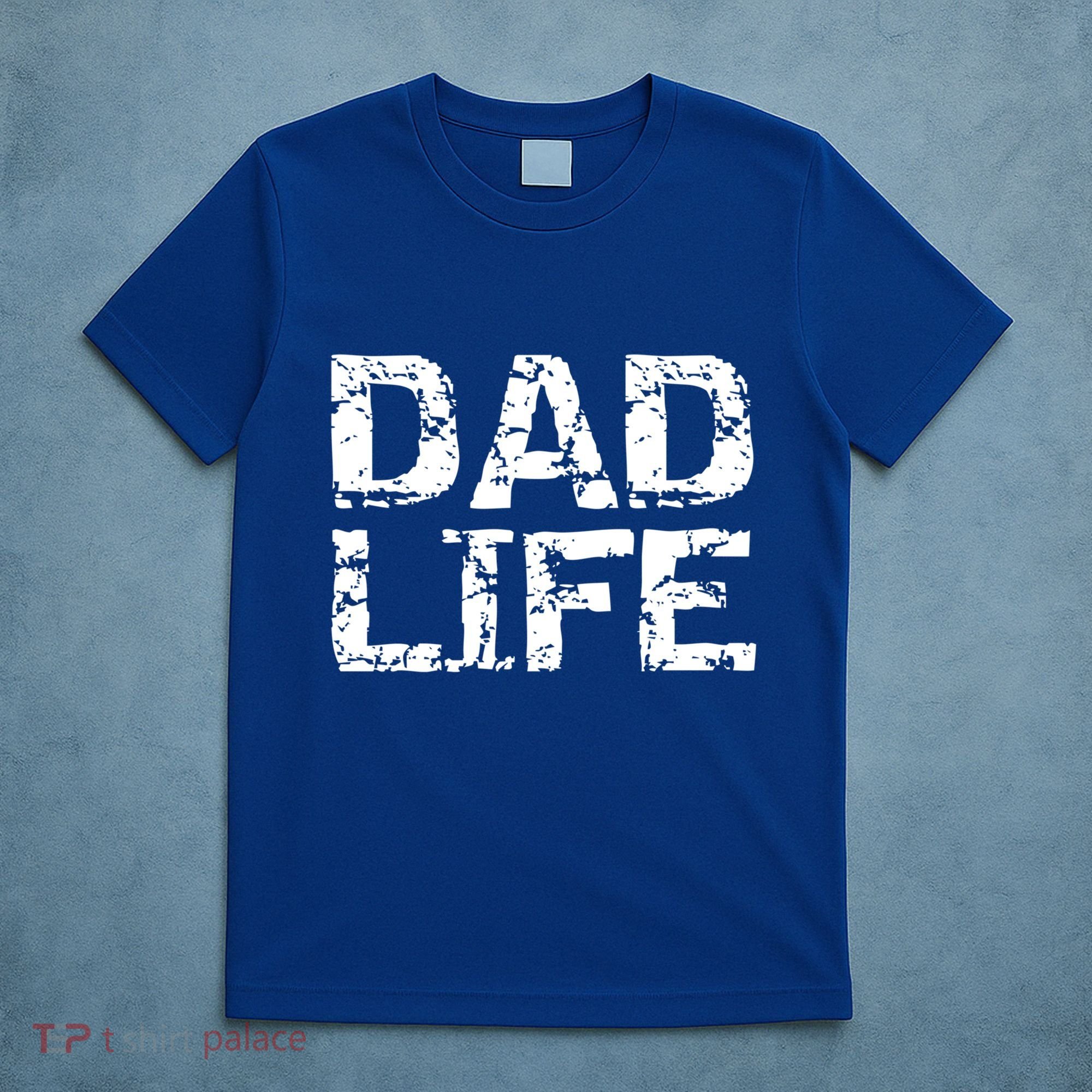 FatherS Day Gift For New Dads From Distressed Dad Life Gift T-Shirt