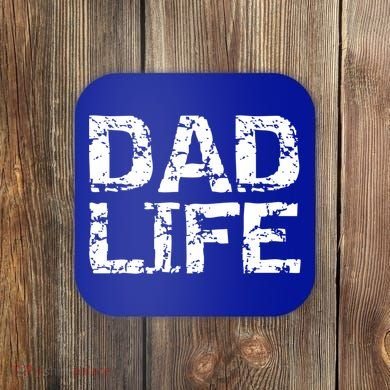 FatherS Day Gift For New Dads From Distressed Dad Life Gift Coaster
