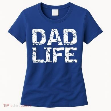 FatherS Day Gift For New Dads From Distressed Dad Life Gift Women's T-Shirt