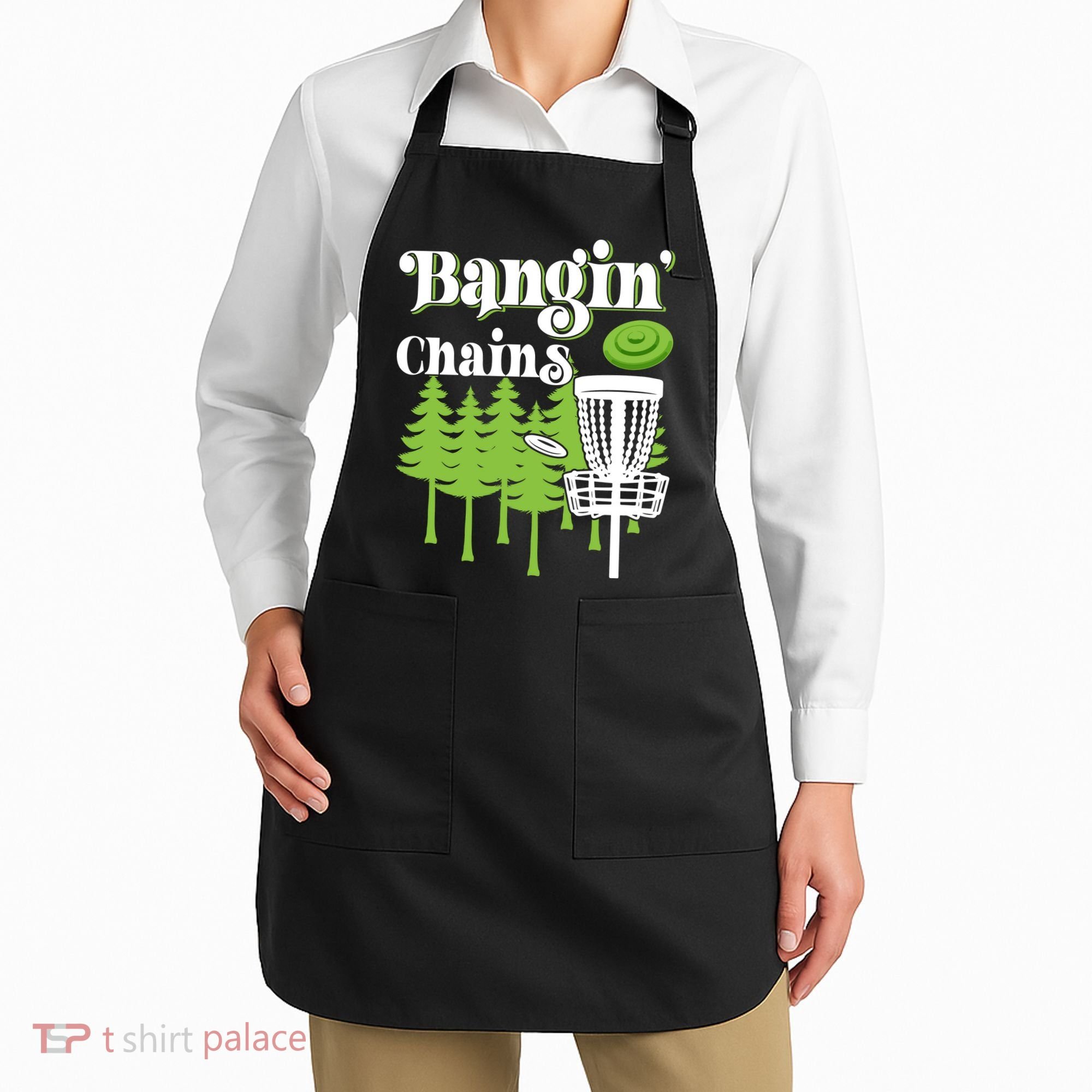 Funny Disc Golf Player Saying I Bangin' Chains Apron