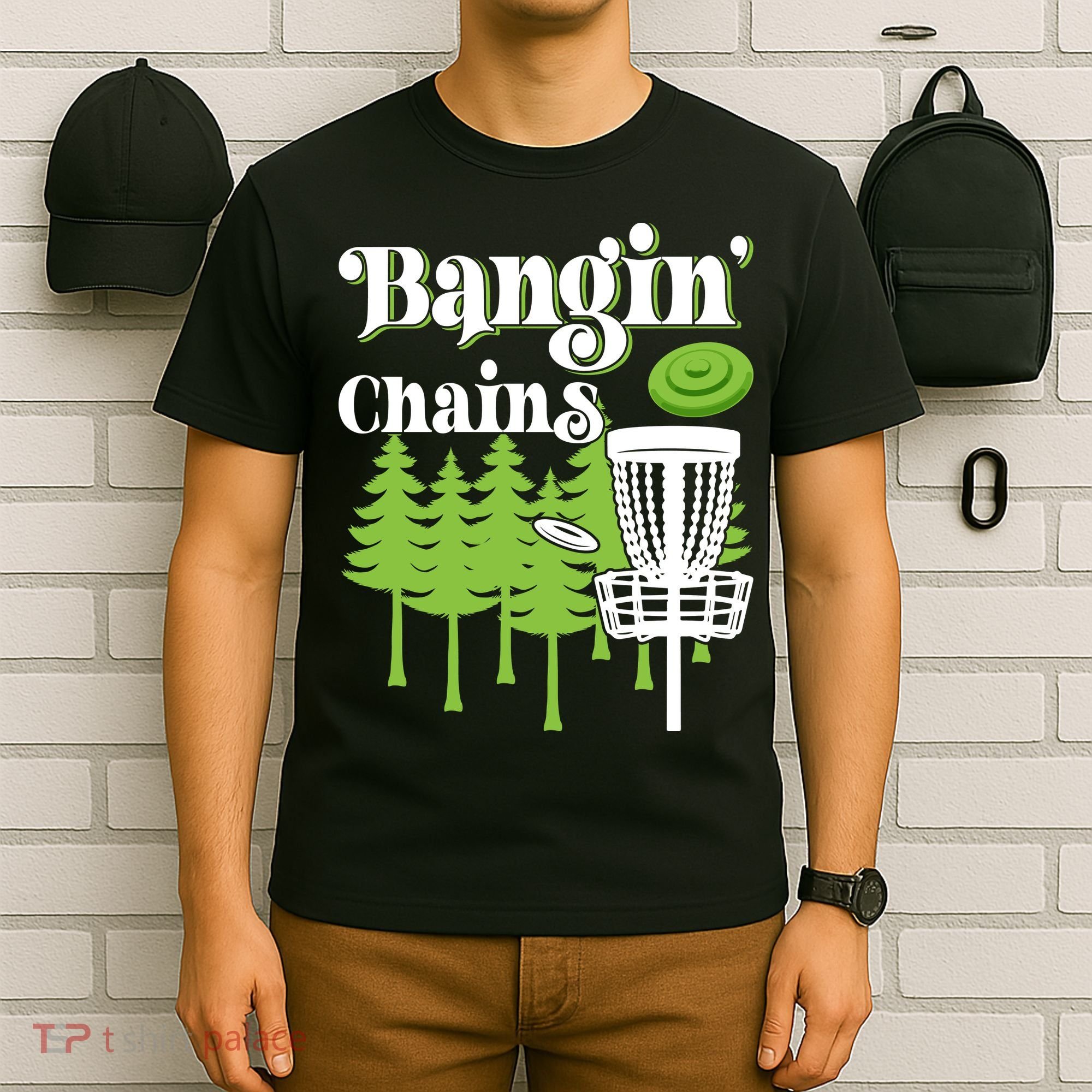 Funny Disc Golf Player Saying I Bangin' Chains T-Shirt
