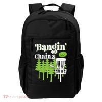 Funny Disc Golf Player Saying I Bangin' Chains Backpack thumb 0