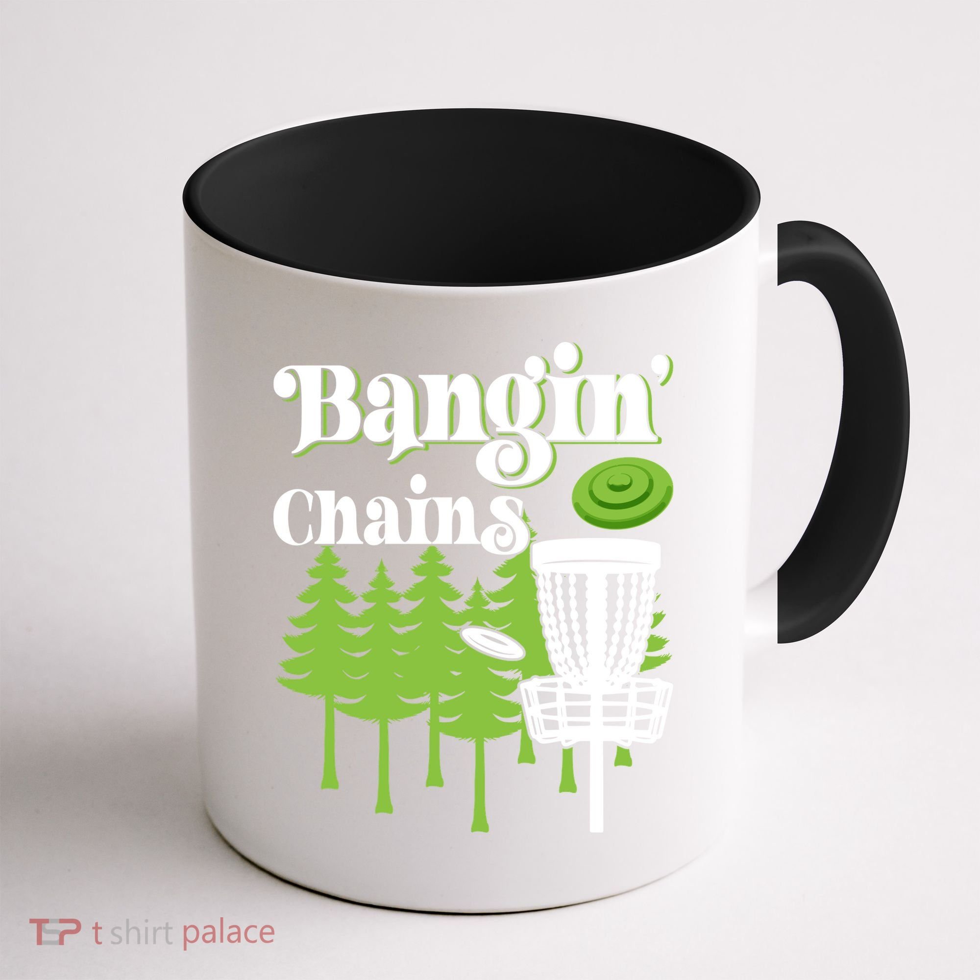 Funny Disc Golf Player Saying I Bangin' Chains Coffee Mug