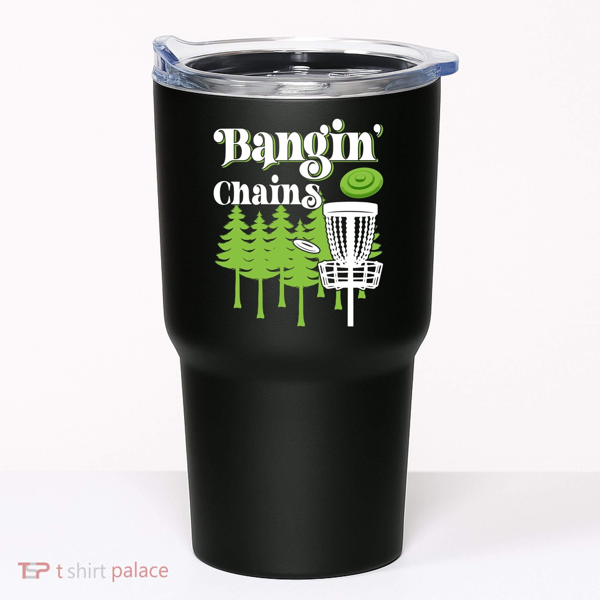 Funny Disc Golf Player Saying I Bangin' Chains Tumbler