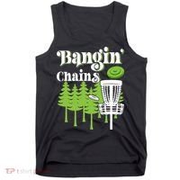 Funny Disc Golf Player Saying I Bangin' Chains Tank Top thumb 0