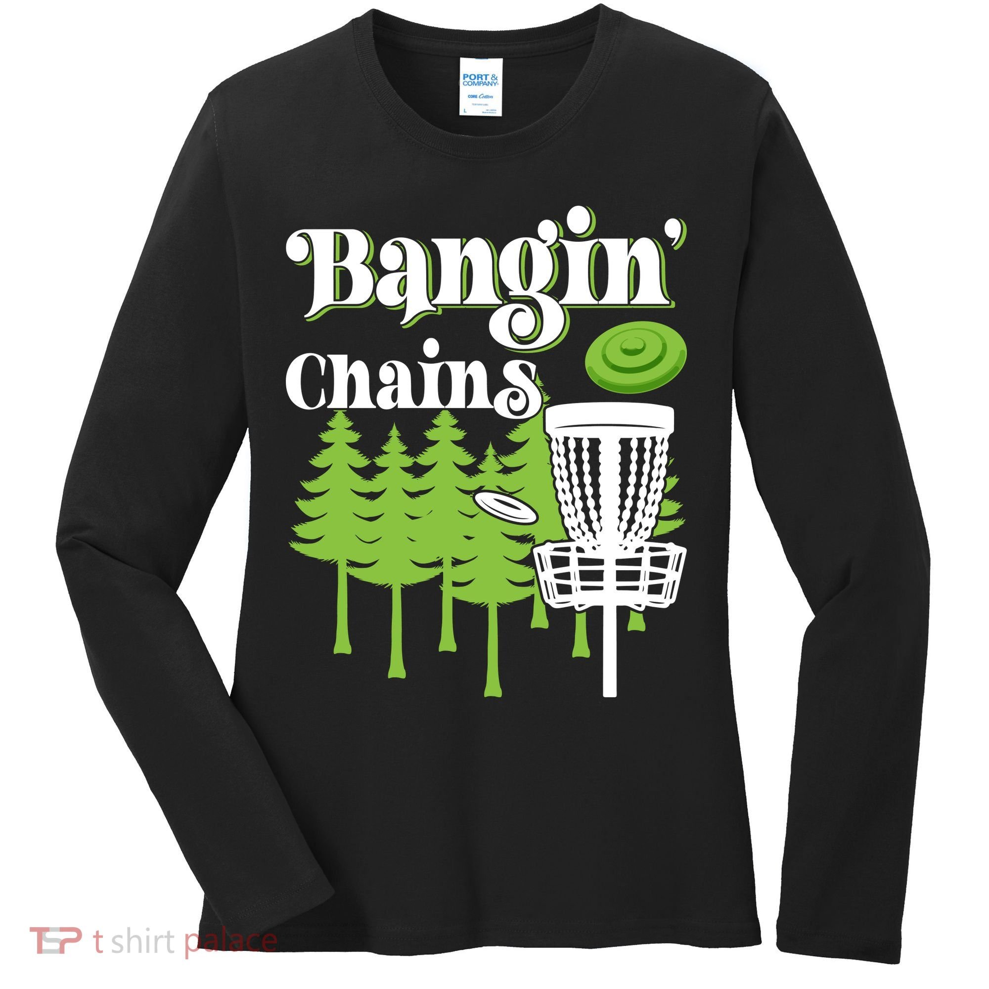 Funny Disc Golf Player Saying I Bangin' Chains Women's Long Sleeve Shirt