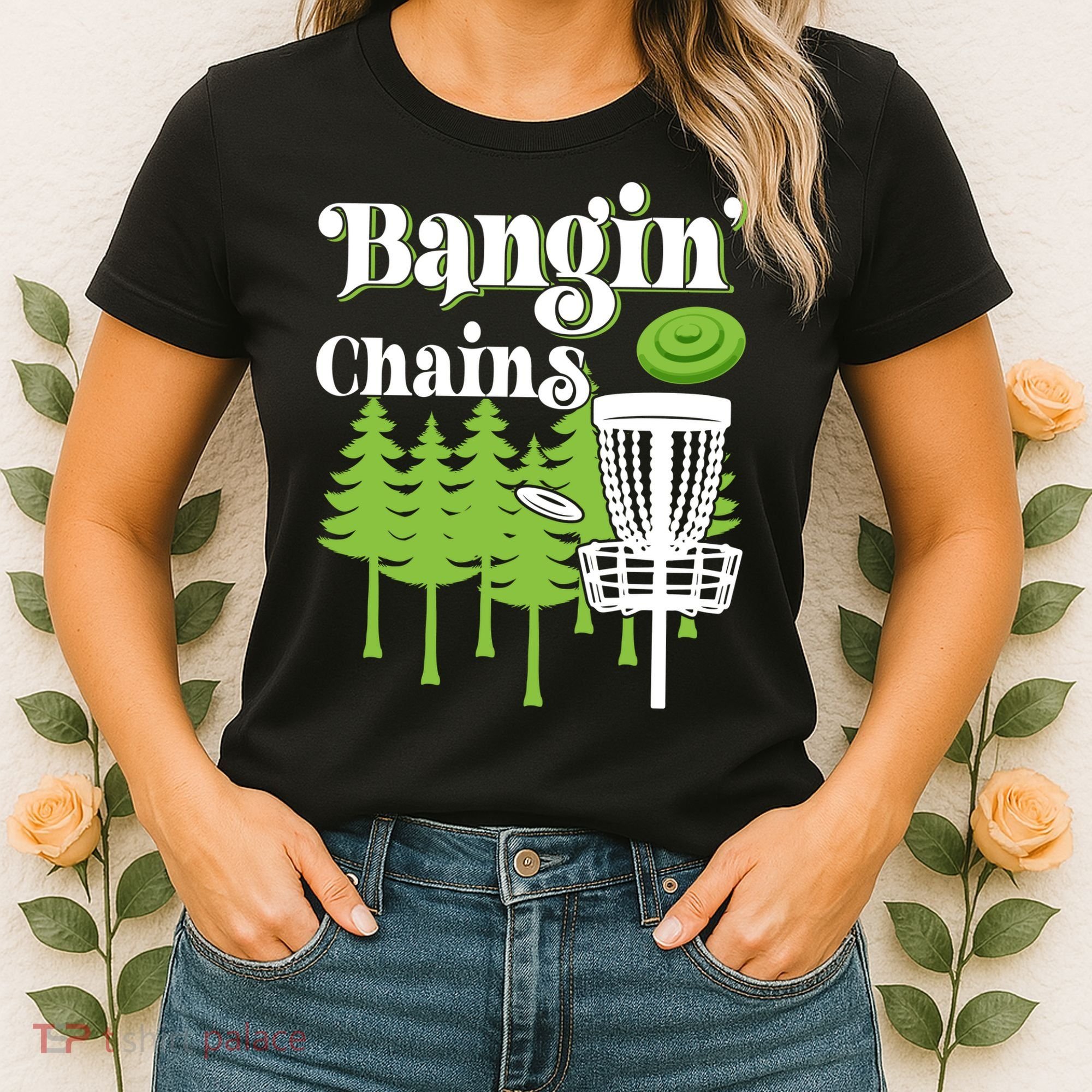 Funny Disc Golf Player Saying I Bangin' Chains Women's T-Shirt