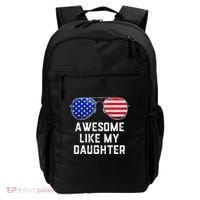 Fathers Day Gift Funny Dads Awesome Like My Daughter Backpack thumb 0