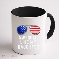 Fathers Day Gift Funny Dads Awesome Like My Daughter Coffee Mug thumb 1