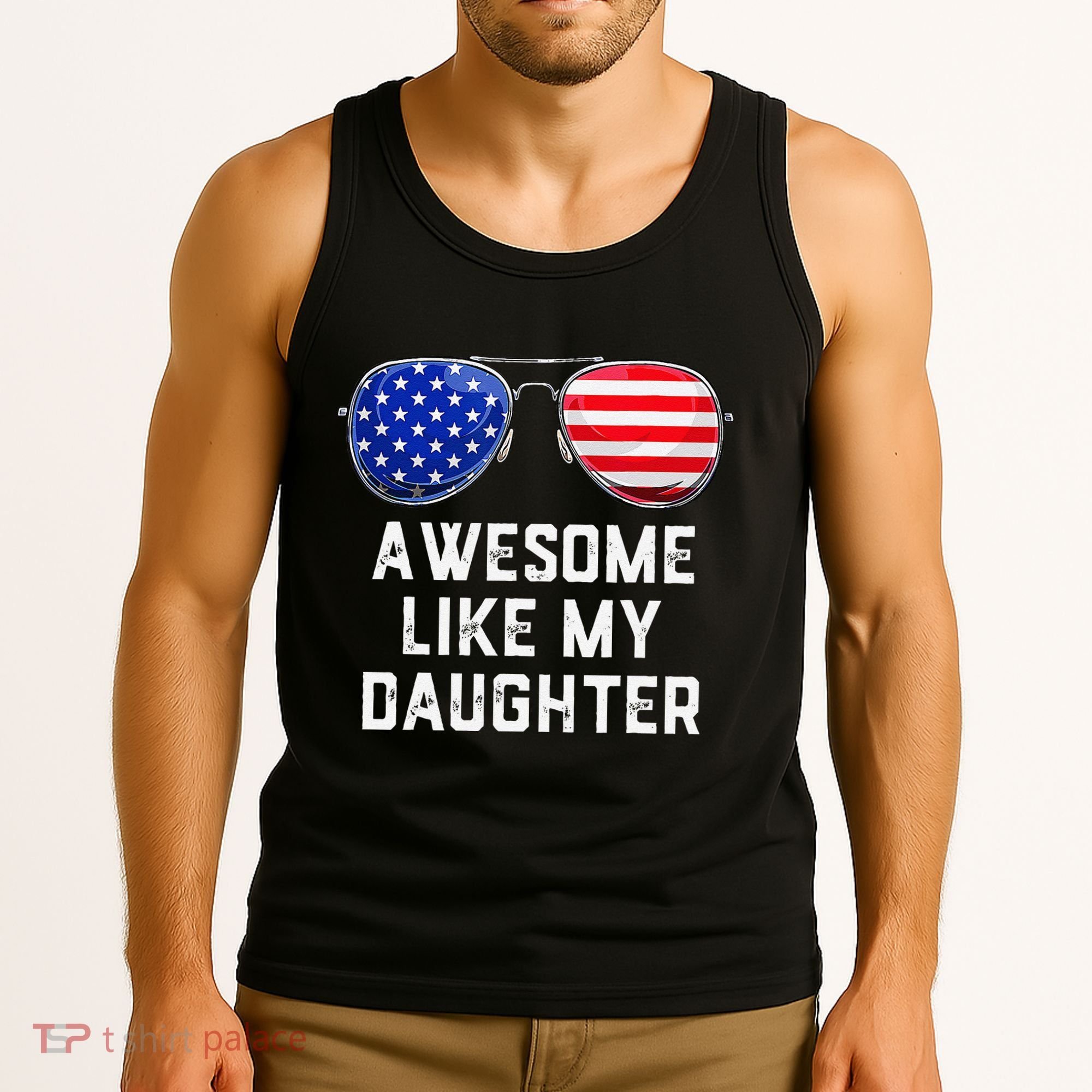 Fathers Day Gift Funny Dads Awesome Like My Daughter Tank Top