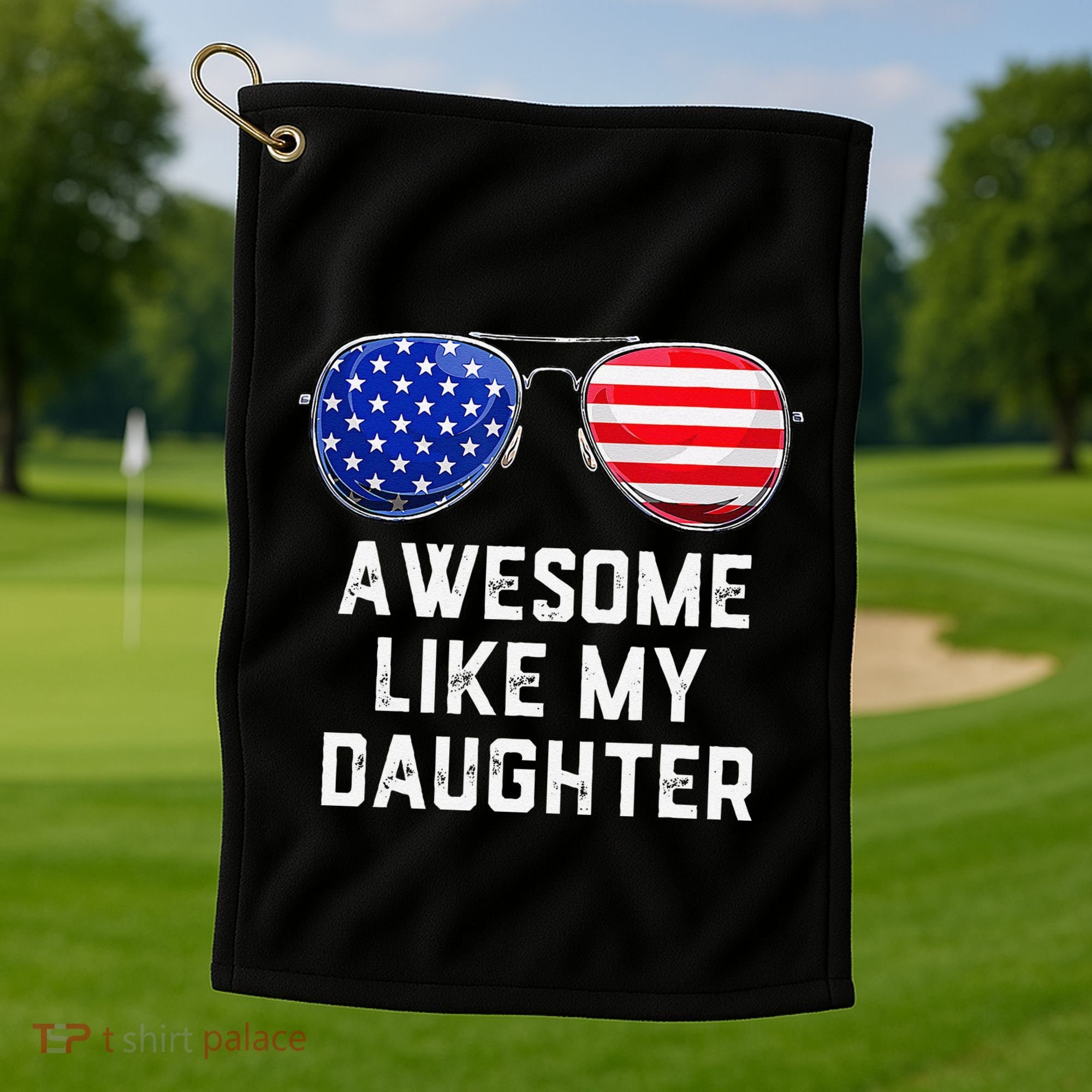 Fathers Day Gift Funny Dads Awesome Like My Daughter Golf Towel