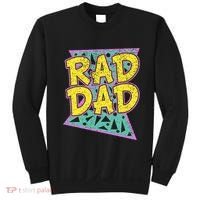 Fathers Day Gift For Daddy Rad Dad Sweatshirt thumb 0