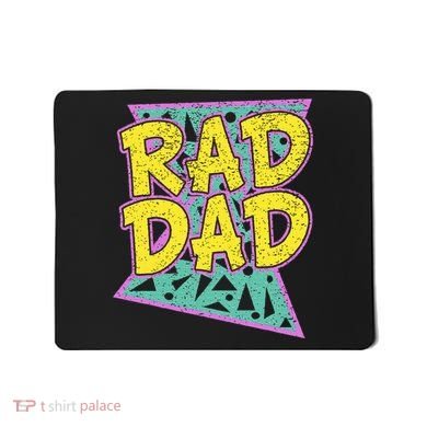 Fathers Day Gift For Daddy Rad Dad Mousepad
