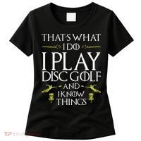Funny Disc Golf That's What I do I play Disc Golf Women's T-Shirt thumb 0