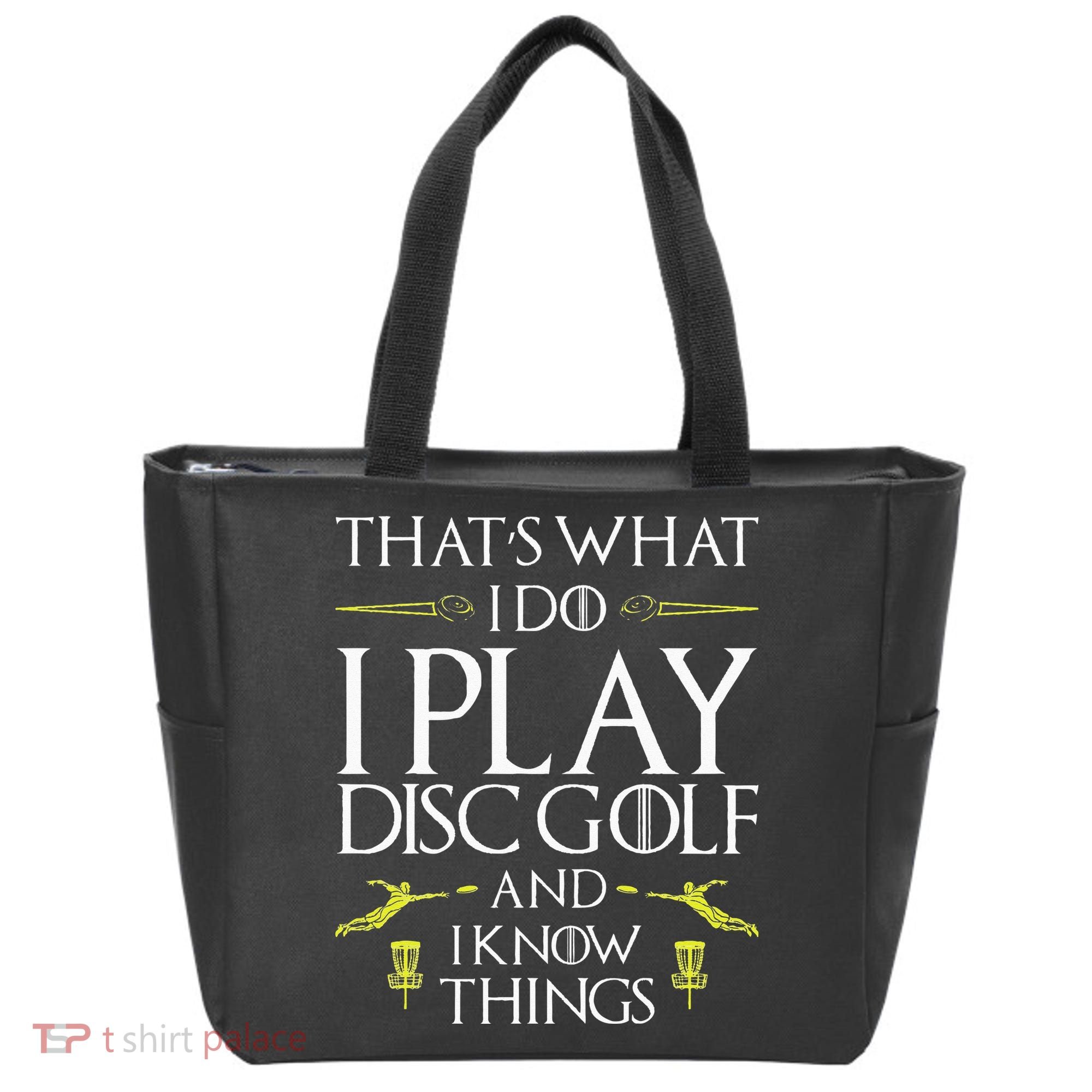 Funny Disc Golf That's What I do I play Disc Golf Tote Bag