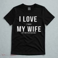 Funny Disc Golf I Love My Wife T-Shirt thumb 5