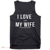 Funny Disc Golf I Love My Wife Tank Top thumb 0