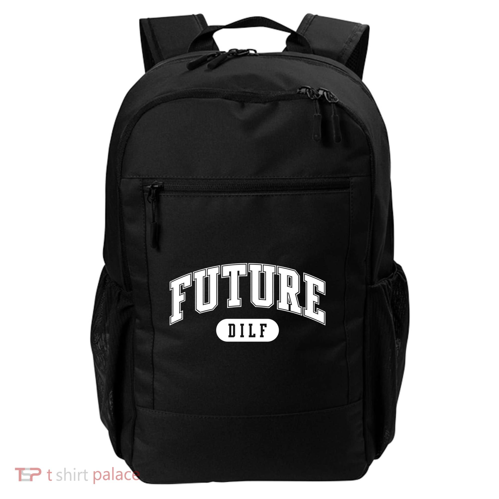 Future Dilf Gift I Love Dilfs Gift Backpack