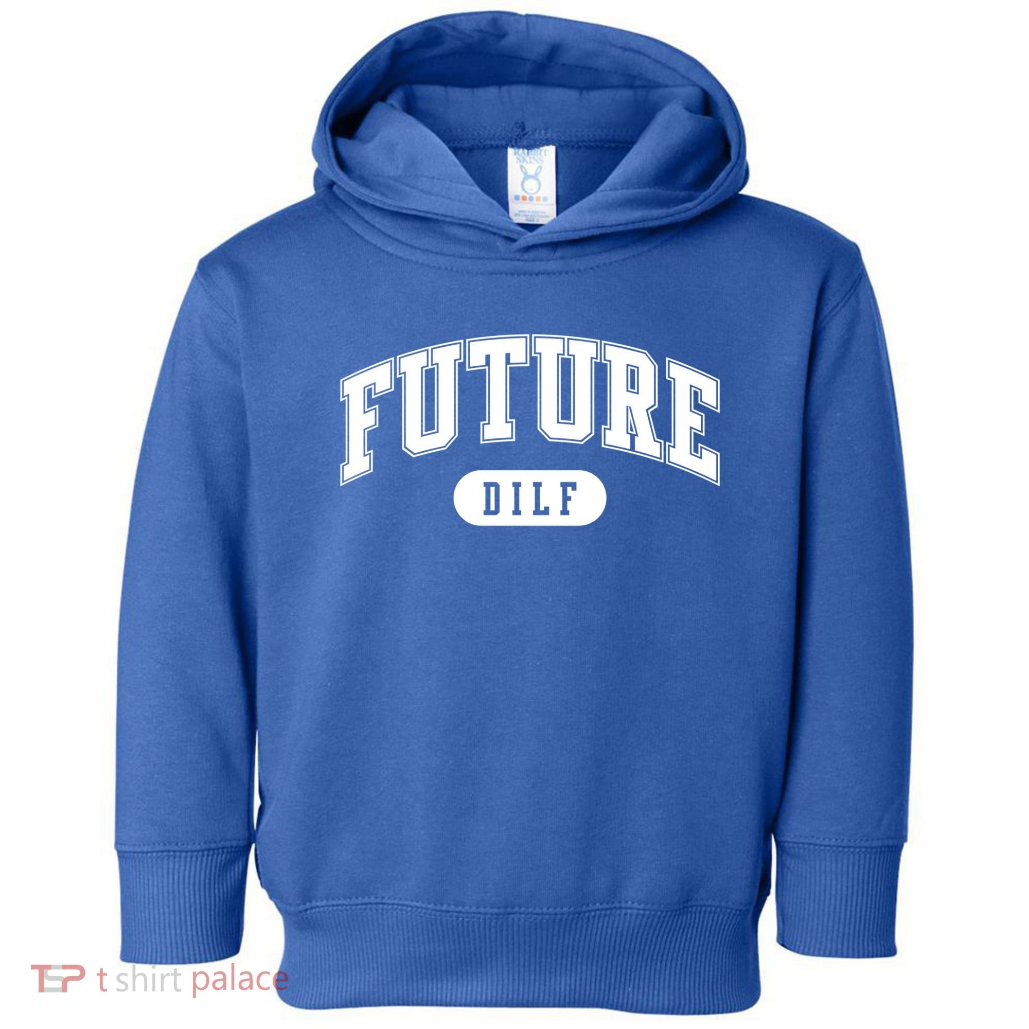 Future Dilf Gift I Love Dilfs Gift Toddler Hoodie