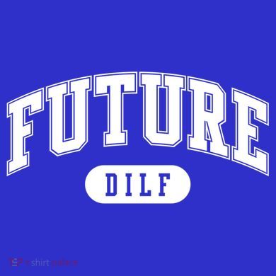 Future Dilf Gift I Love Dilfs Gift Toddler Hoodie