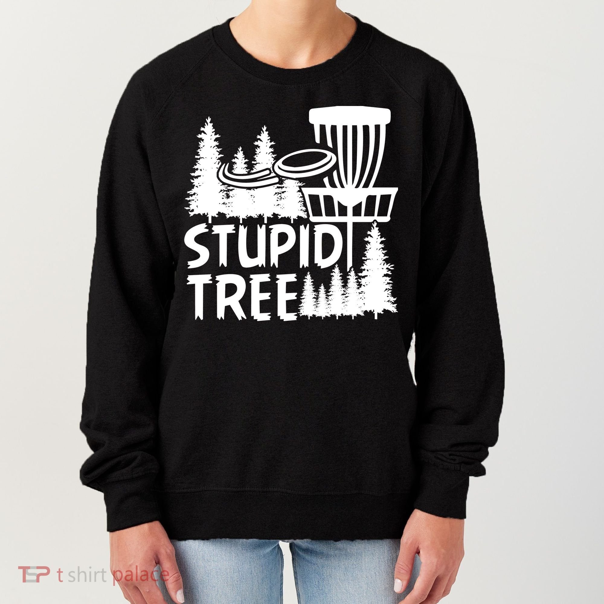 Funny Disc Golf Stupid Tree Distressed Frisbee Golf Women's Sweatshirt