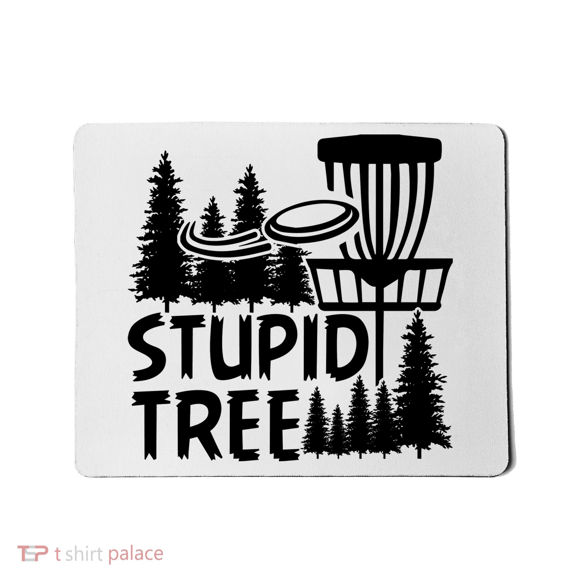 Funny Disc Golf Stupid Tree Distressed Frisbee Golf Mousepad