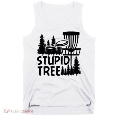 Funny Disc Golf Stupid Tree Distressed Frisbee Golf Tank Top