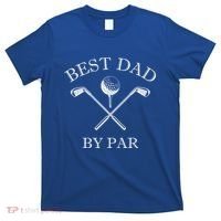 FatherS Day Golf Best Dad By Par LetS Par Par Gift T-Shirt thumb 0
