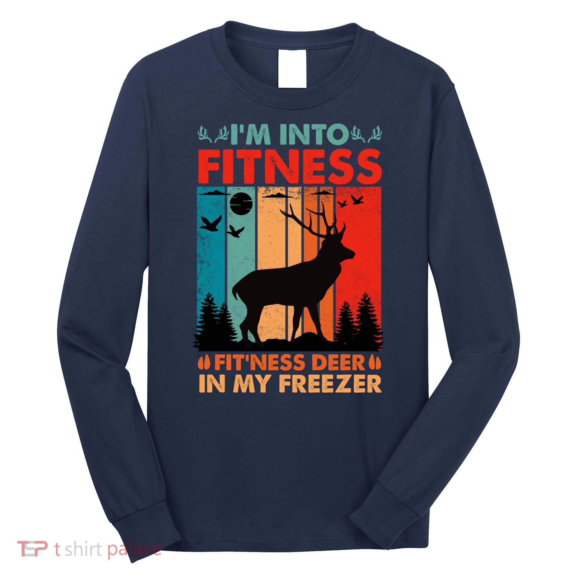 Funny Deer Hunter Gift Long Sleeve Shirt