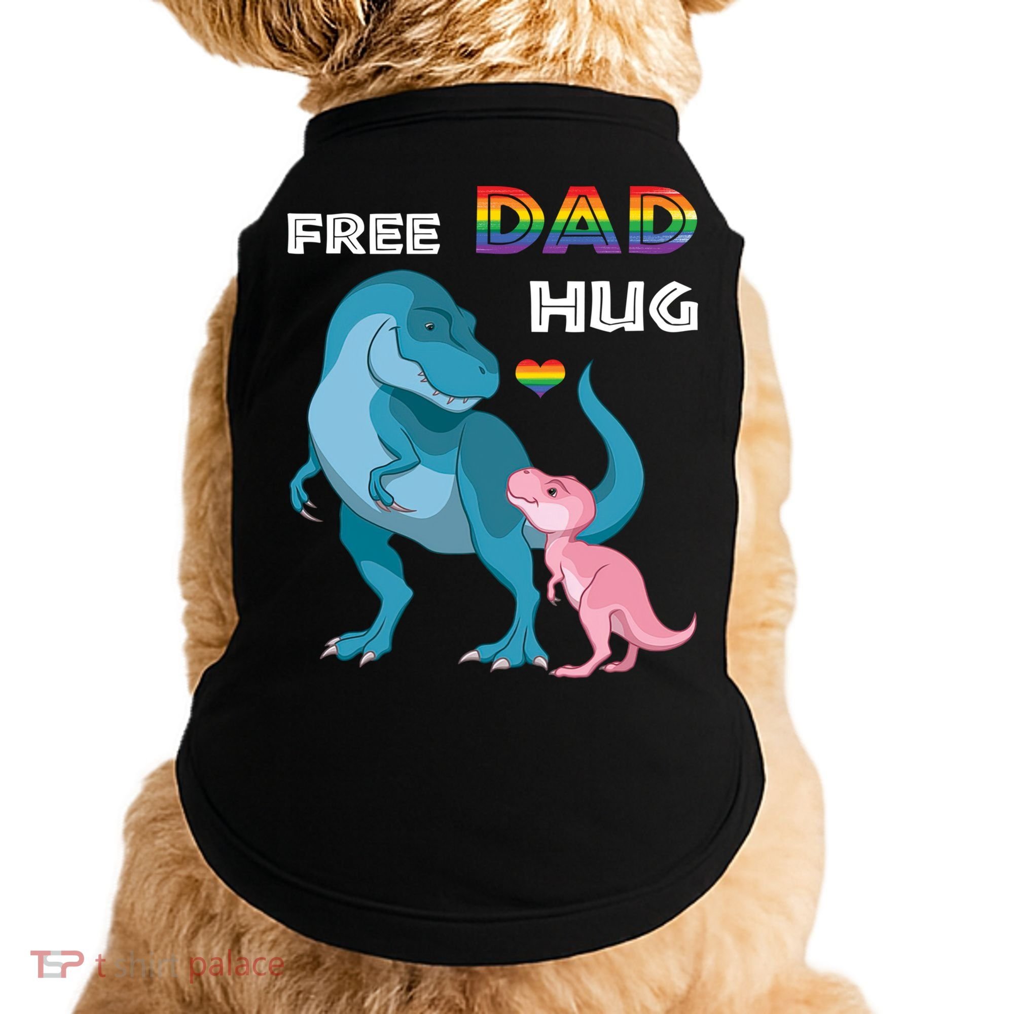 Free Dad Hugs Dinosaur Rainbow Lgbt Pride Month Fathers Day Gift Doggie Tank
