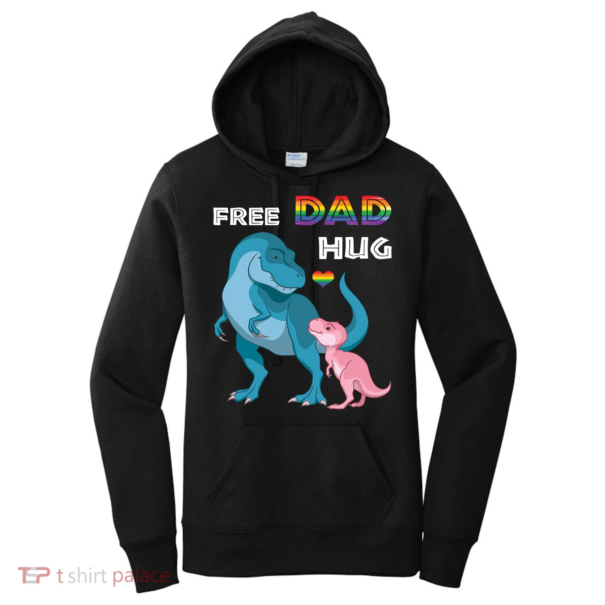 Free Dad Hugs Dinosaur Rainbow Lgbt Pride Month Fathers Day Gift Women's Hoodie