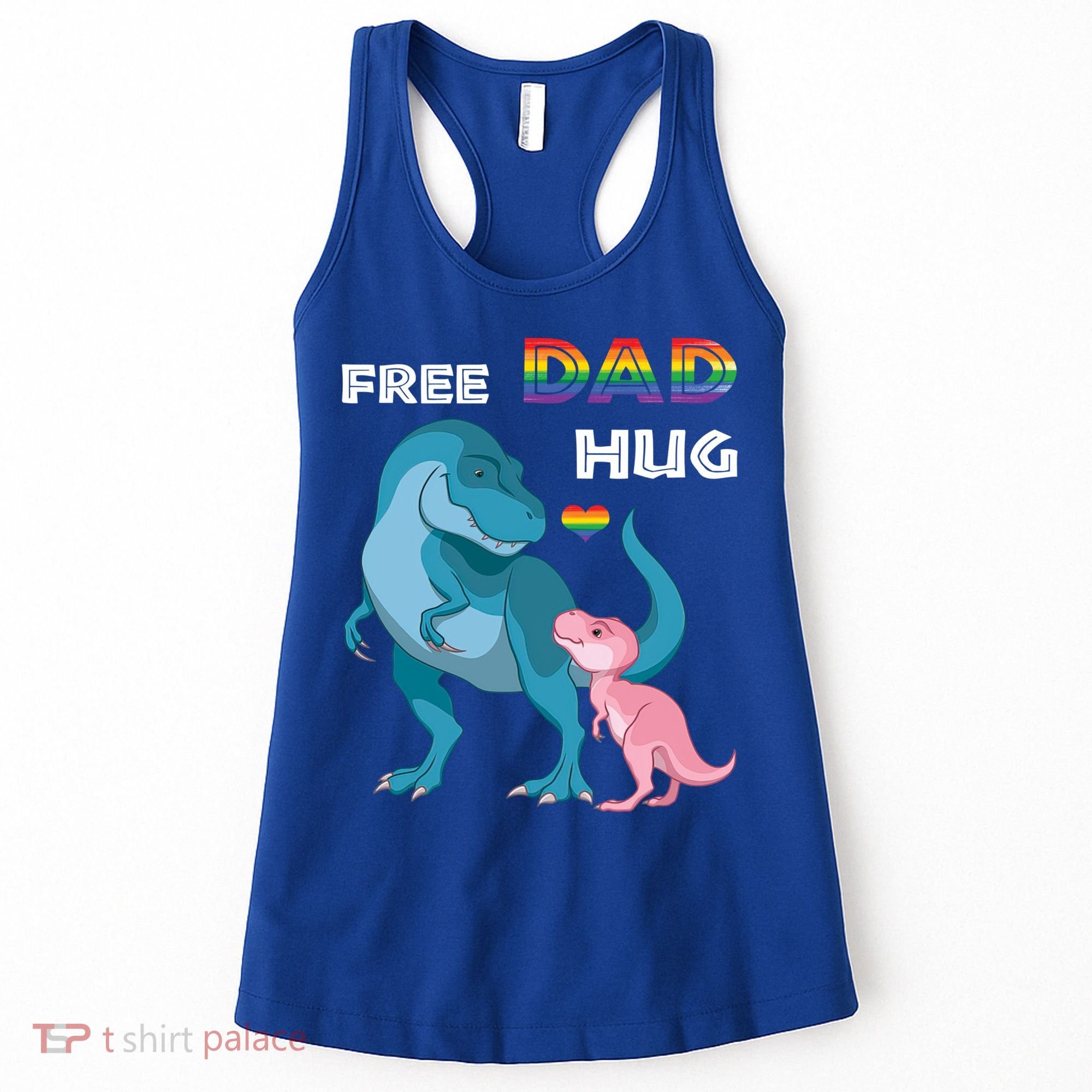 Free Dad Hugs Dinosaur Rainbow Lgbt Pride Month Fathers Day Gift Women's Tank Top